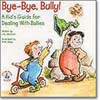 Elf-Help - Bye-Bye, Bully!