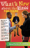 What’s New about the Mass for Teens